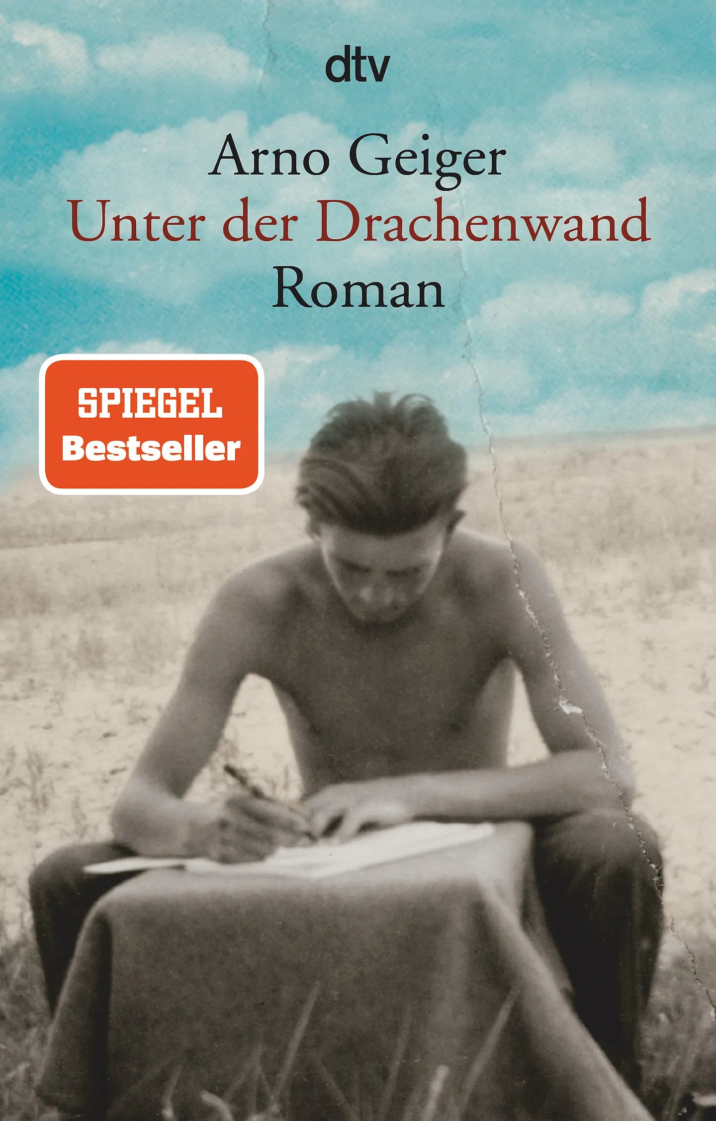 Buchcover von 'Unter der Drachenwand' - Taschenbuch von Arno Geiger