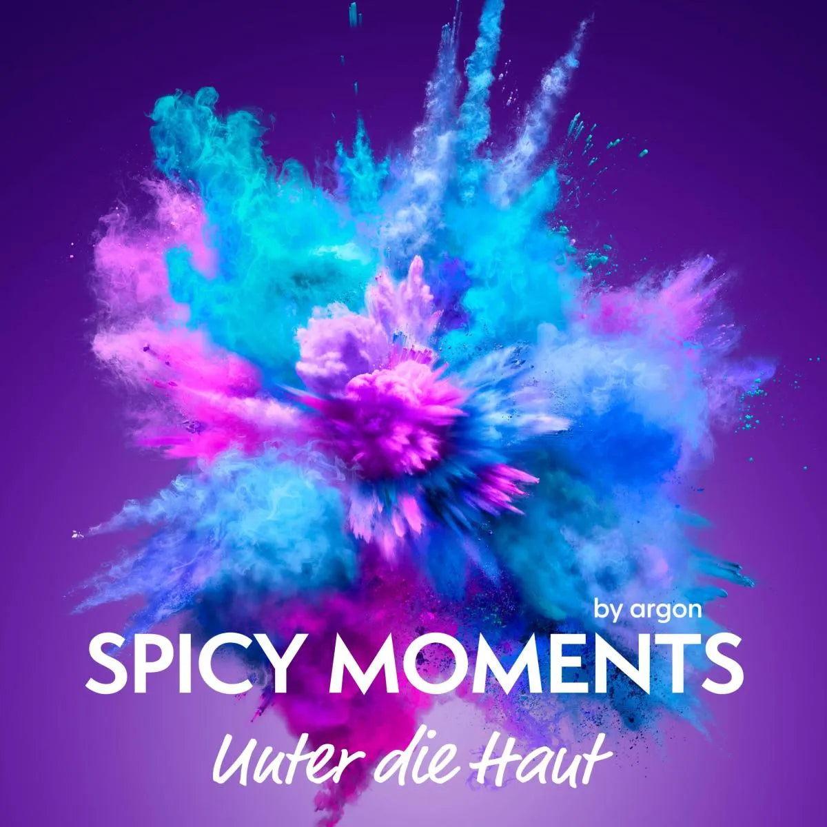 Cover: Unter die Haut - Erotische Geschichte (Hörbuch Download) von spicy moments by argon