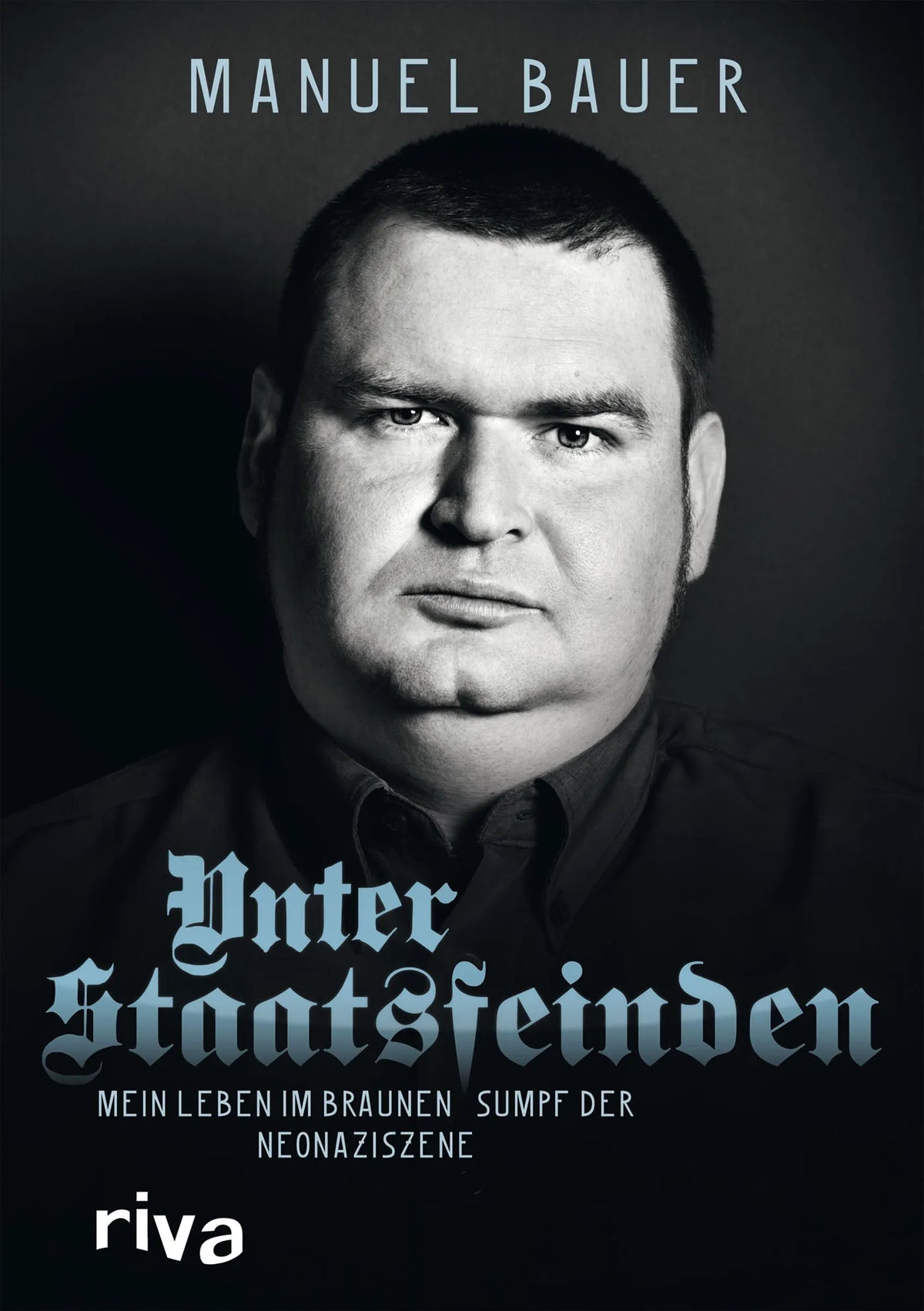 Buchcover von 'Unter Staatsfeinden' - Gebundene Ausgabe von Manuel Bauer