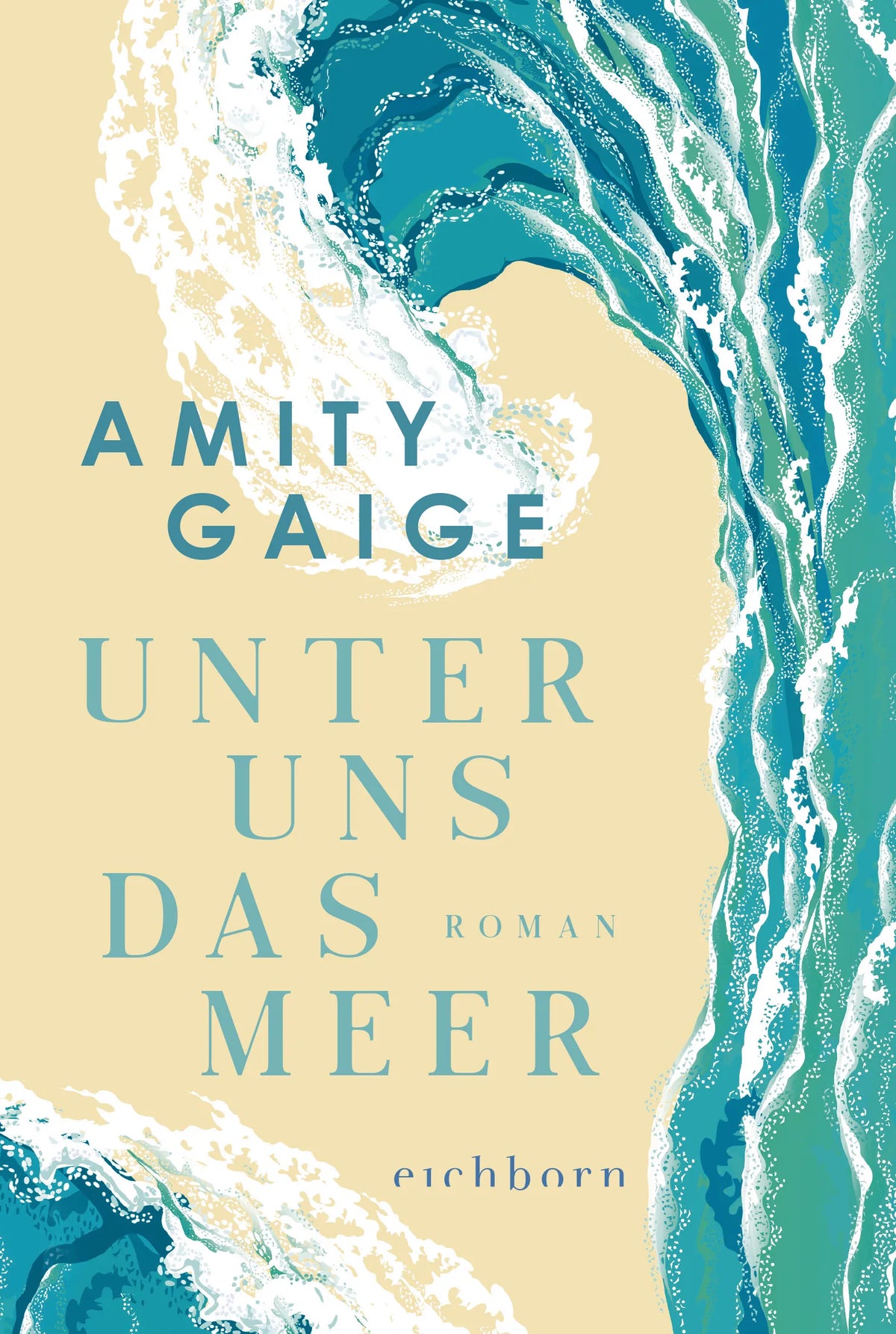 Buchcover von 'Unter uns das Meer' - Taschenbuch von Amity Gaige