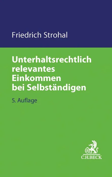 Buchcover von 'Unterhaltsrechtlich relevantes Einkommen bei Selbständigen' - Taschenbuch von Friedrich Strohal