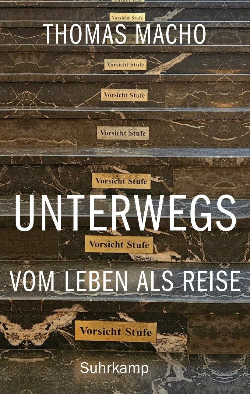 Cover: Unterwegs (Hardcover) von Thomas Macho