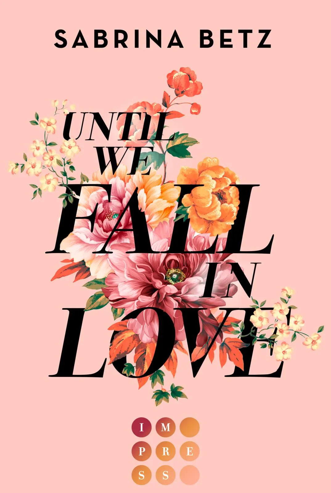Buchcover von 'Until We Fall In Love' - Taschenbuch von Sabrina Betz