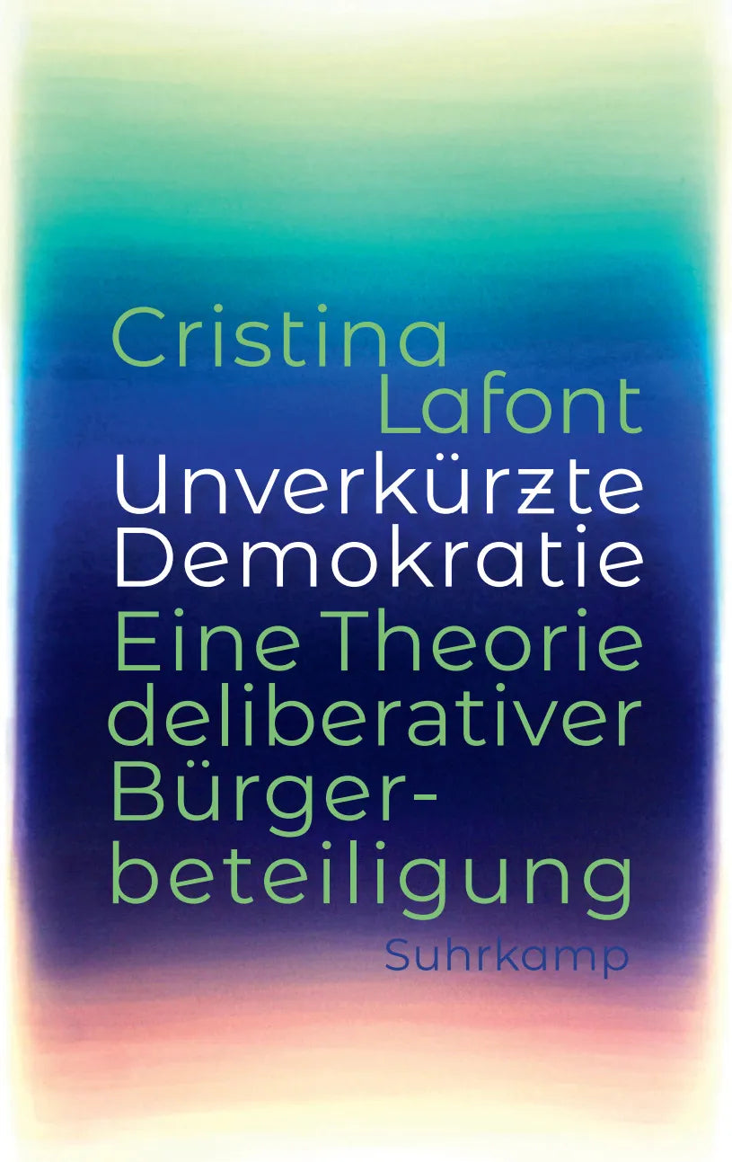 Buchcover von 'Unverkürzte Demokratie' - Gebundene Ausgabe von Cristina Lafont