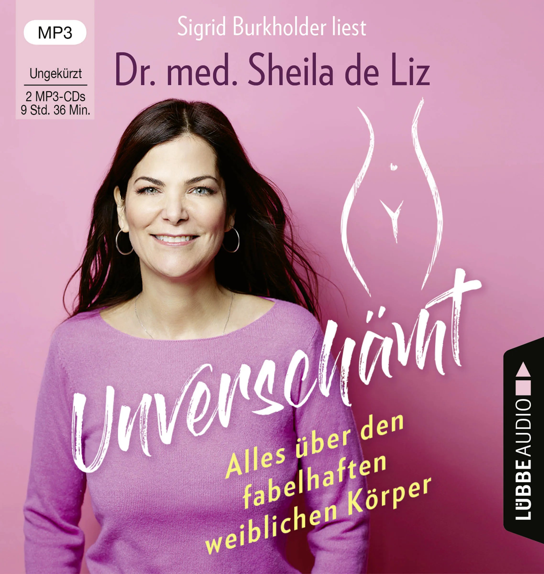 Buchcover von 'Unverschämt' - Hörbuch (CD) von Sheila de Liz