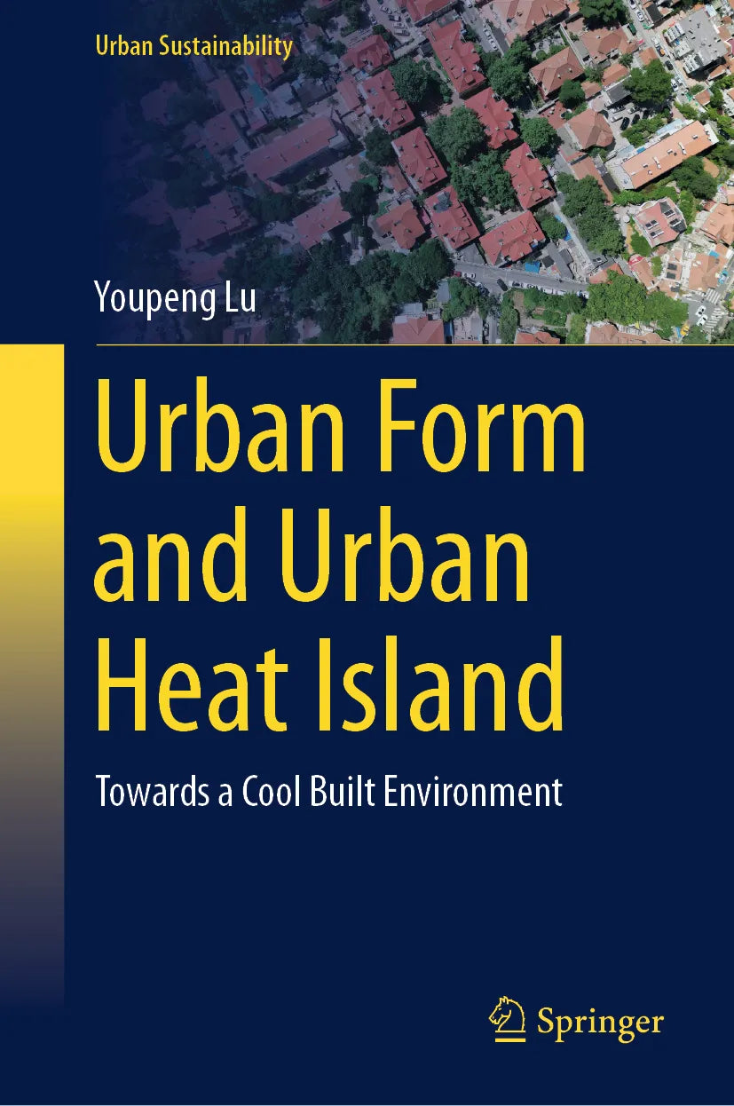 Cover: Urban Form and Urban Heat Island (E-Book) von Youpeng Lu