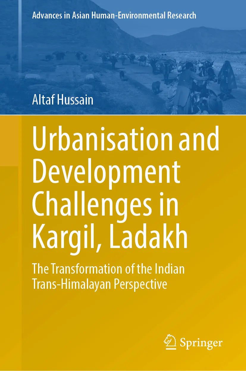 Cover: Urbanisation and Development Challenges in Kargil, Ladakh (E-Book) von Altaf Hussain