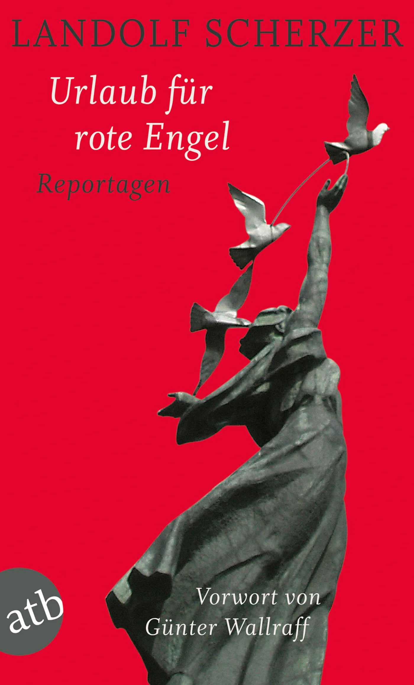 Buchcover von 'Urlaub für rote Engel' - Taschenbuch von Landolf Scherzer