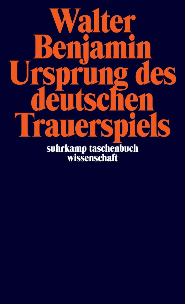 Buchcover von 'Ursprung des deutschen Trauerspiels' - Taschenbuch von Walter Benjamin