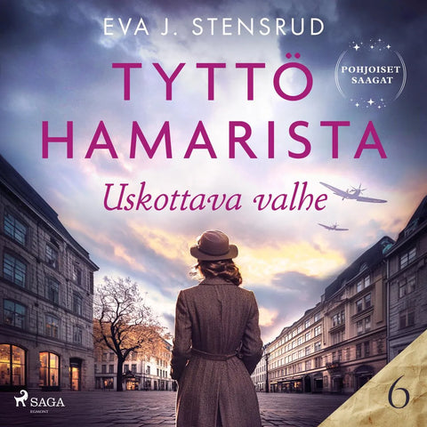 Uskottava valhe - Tyttö Hamarista 6