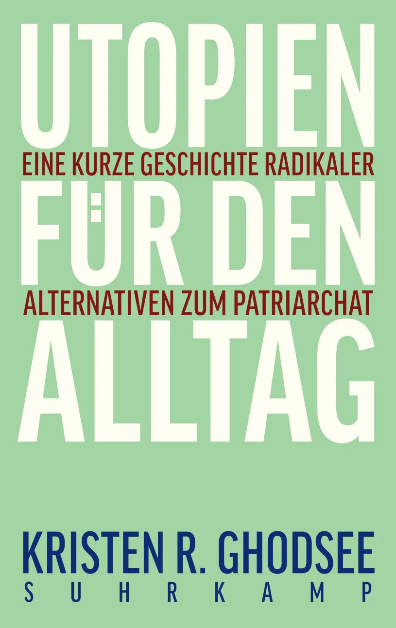 Buchcover von 'Utopien für den Alltag' - Gebundene Ausgabe von Kristen R. Ghodsee