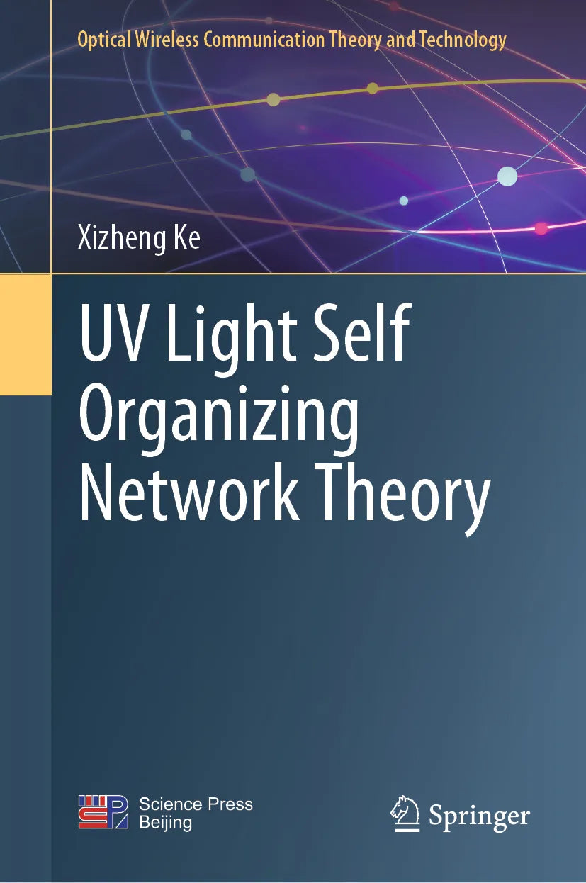Cover: UV Light Self Organizing Network Theory (E-Book) von Xizheng Ke