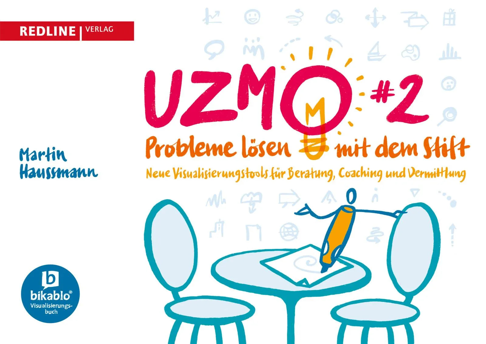 Buchcover von 'UZMO 2 – Probleme lösen mit dem Stift' - Taschenbuch von Martin Haussmann