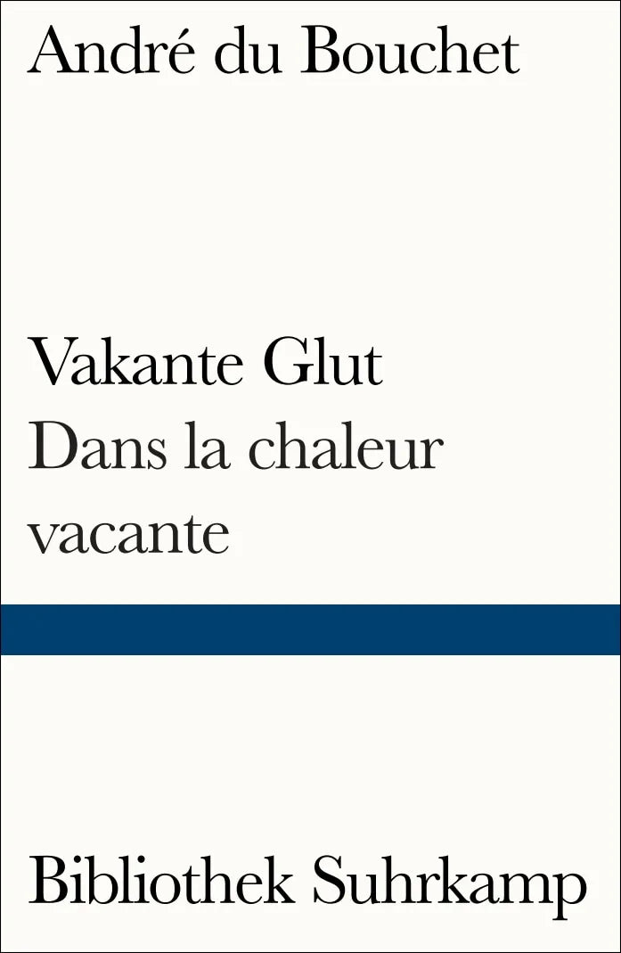 Buchcover von 'Vakante Glut/Dans la chaleur vacante' - Taschenbuch von André Bouchet