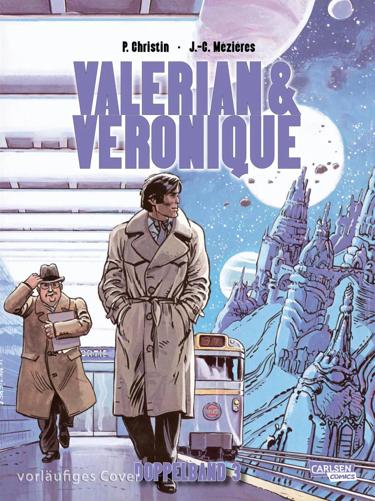 Cover: Valerian & Veronique Doppelband 3: Das Monster in der Metro und Endstation Brooklyn (Taschenbuch) von Pierre Christin
