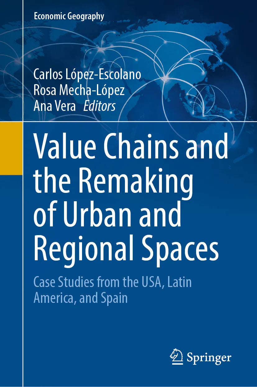 Cover: Value Chains and the Remaking of Urban and Regional Spaces (E-Book)