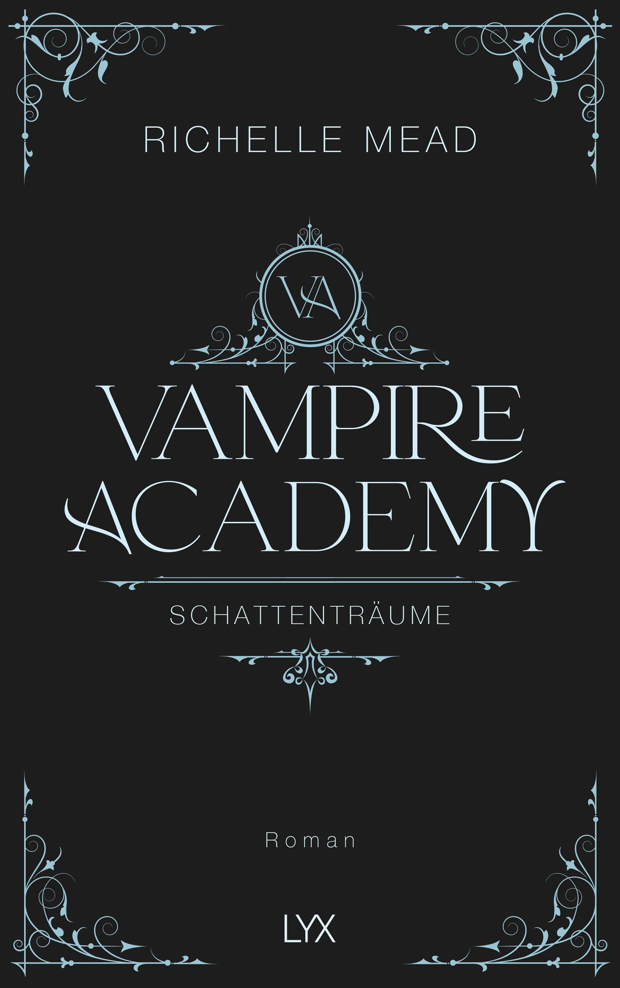 Buchcover von 'Vampire Academy - Schattenträume' - Gebundene Ausgabe von Richelle Mead