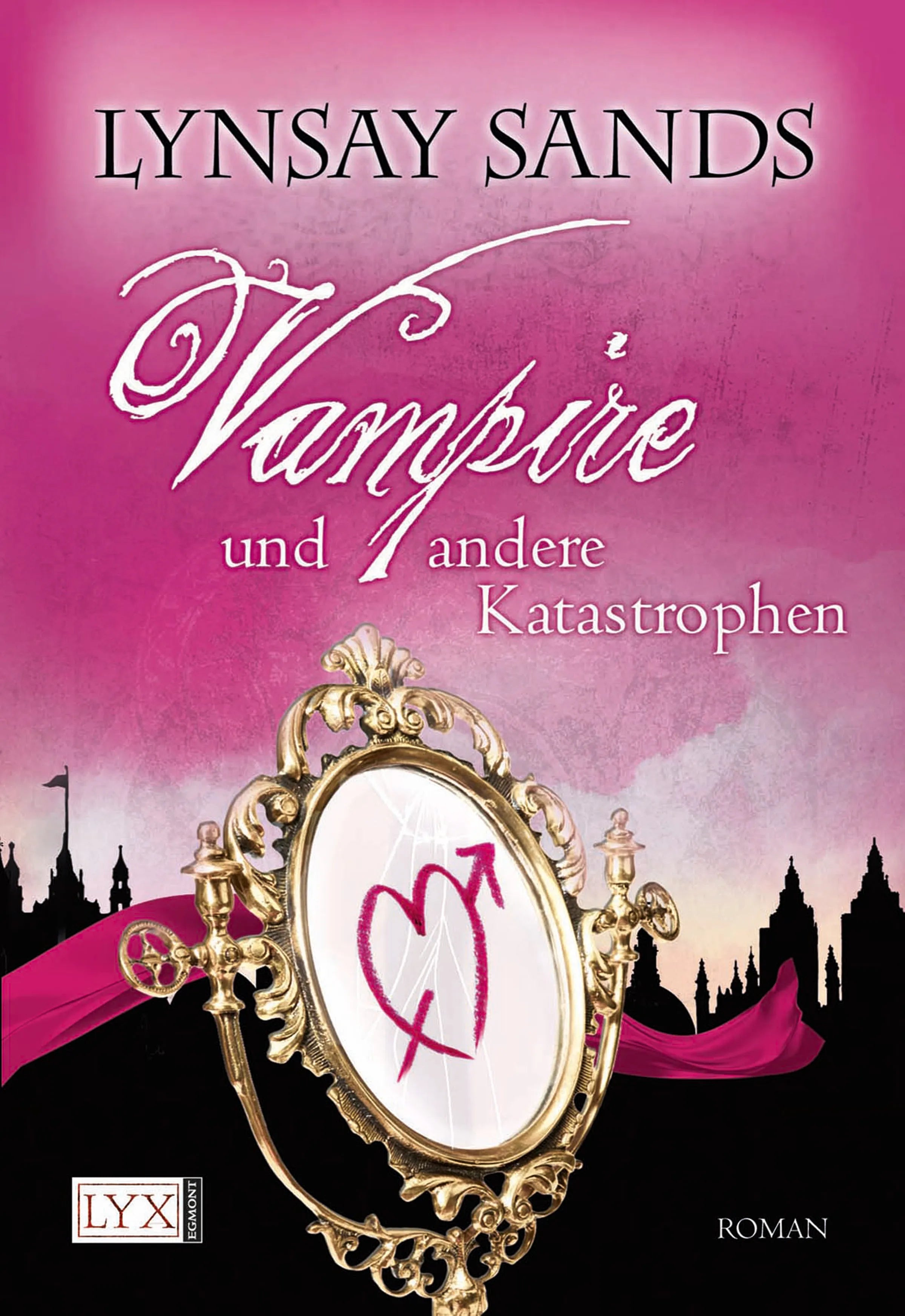 Buchcover von 'Vampire und andere Katastrophen' - Taschenbuch von Lynsay Sands