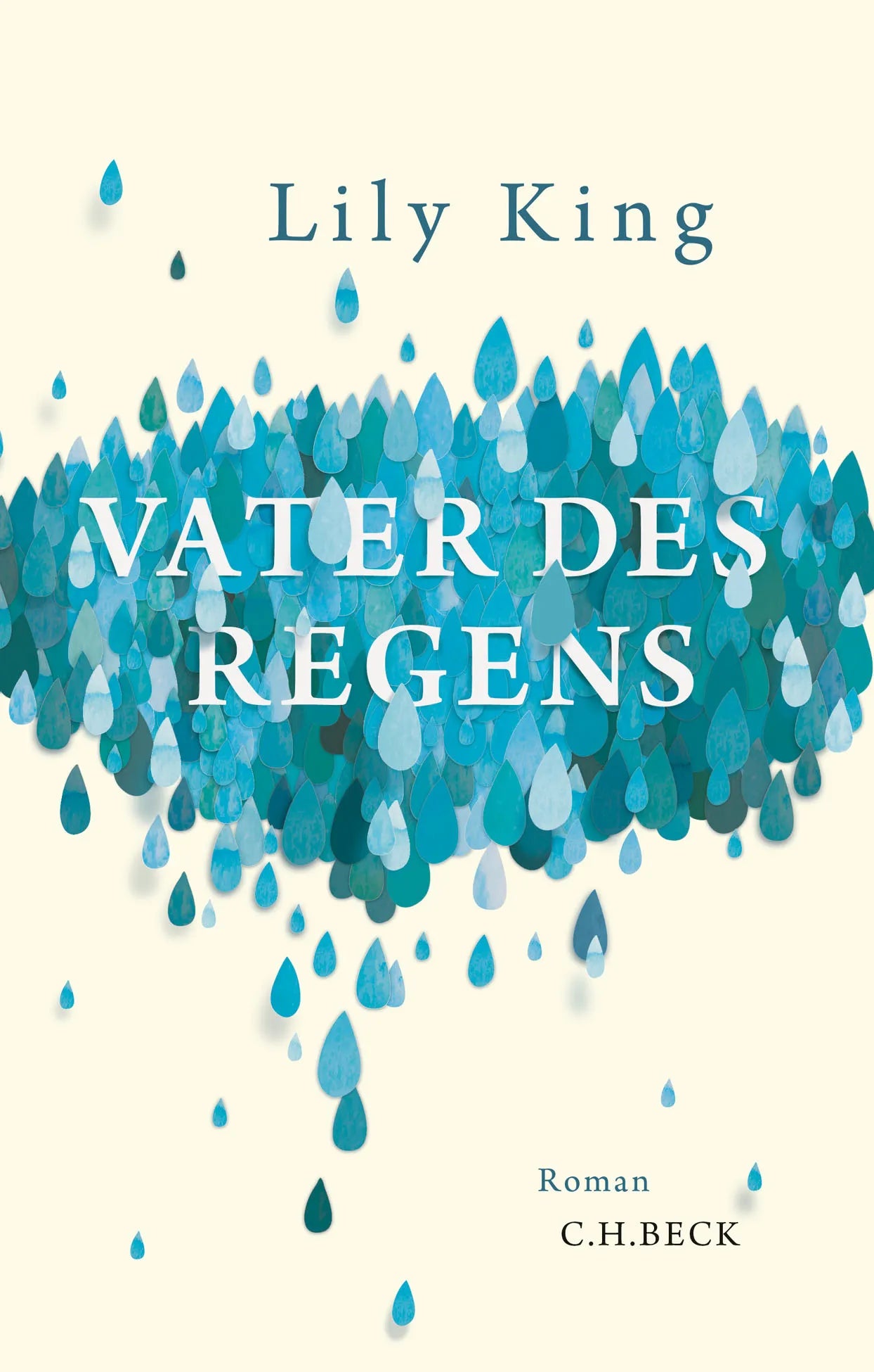 Buchcover von 'Vater des Regens' - Gebundene Ausgabe von Lily King