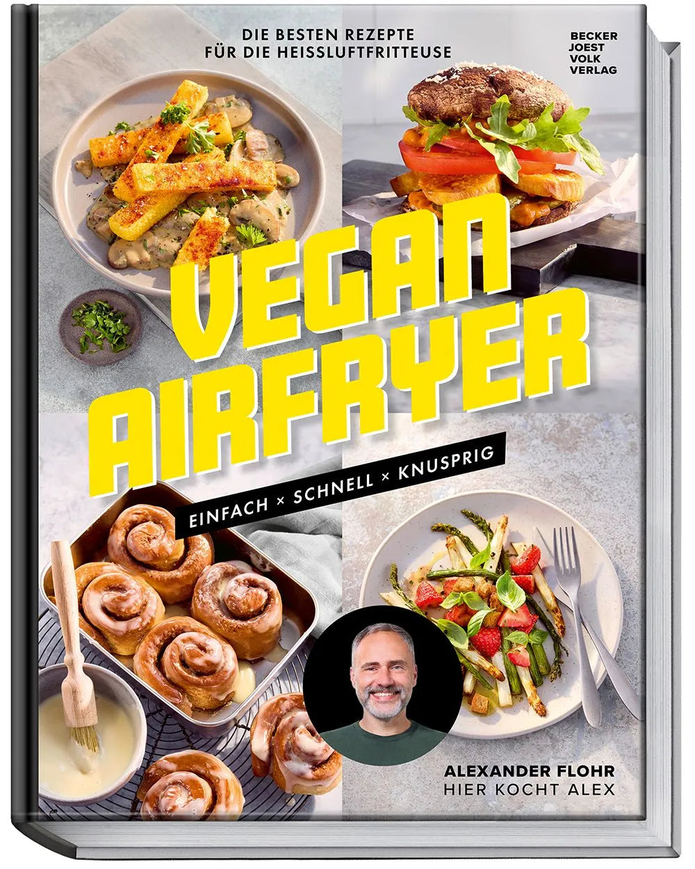 Cover: Vegan Airfryer (Hardcover) von Alexander Flohr