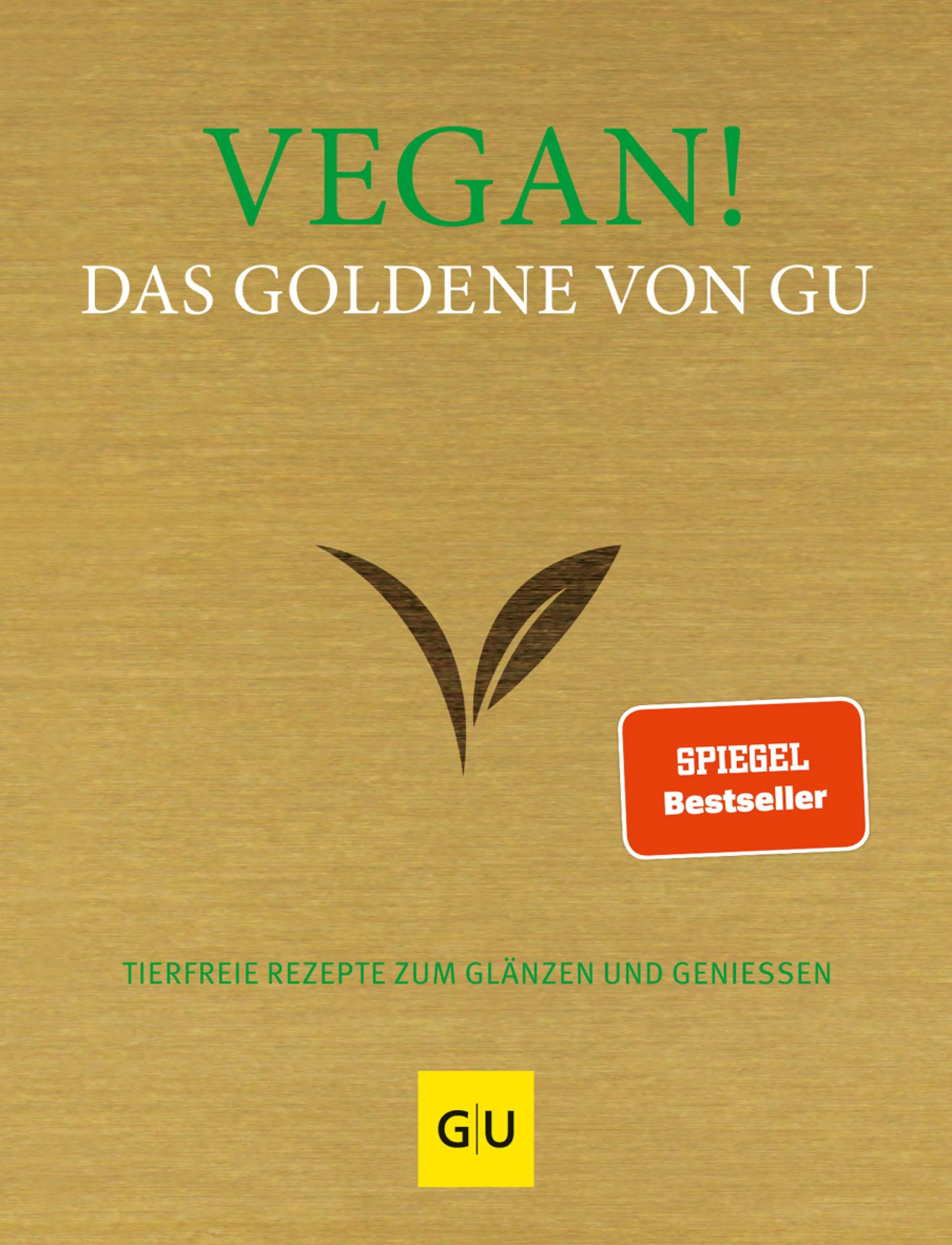Cover: Vegan! Das Goldene von GU (E-Book) von Adriane Andreas