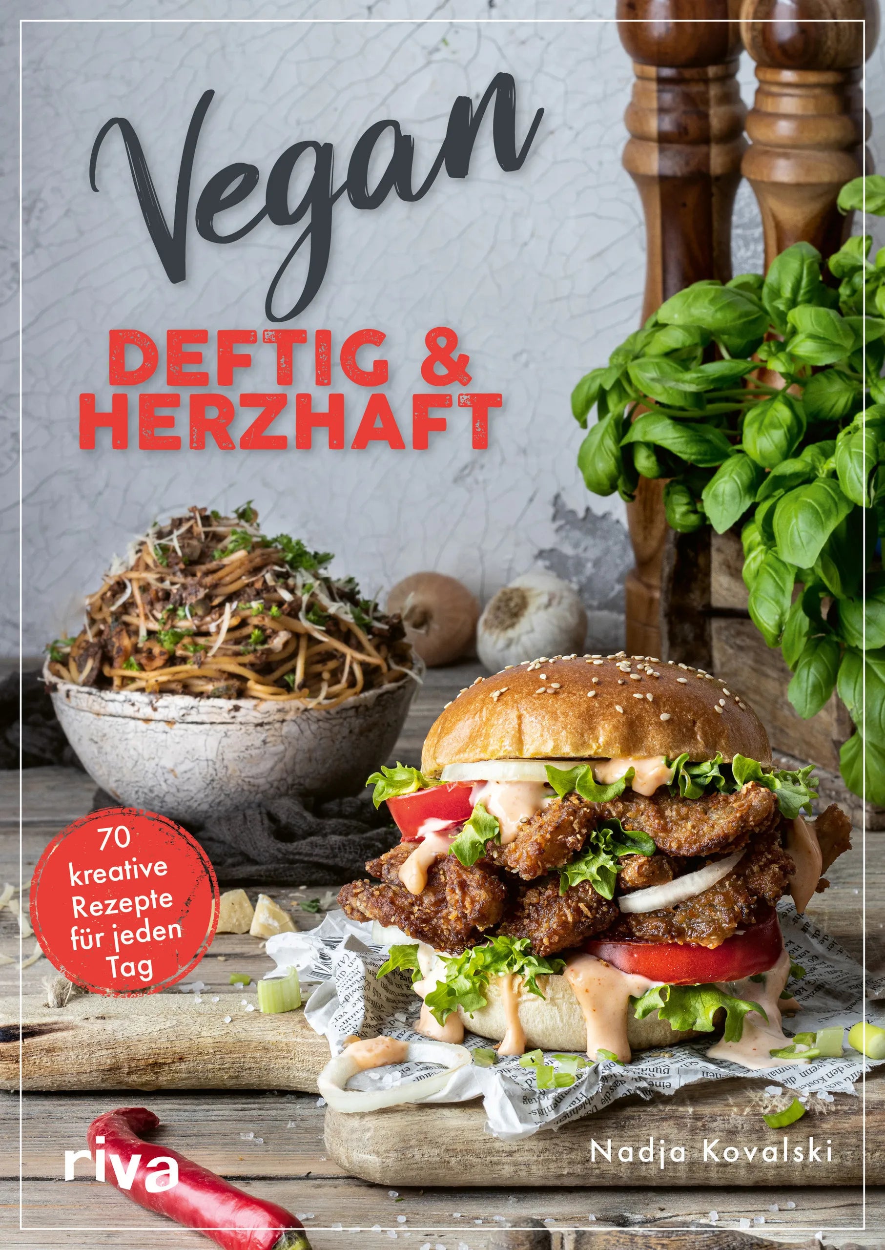 Buchcover von 'Vegan – deftig und herzhaft' - Taschenbuch von Nadja Kovalski