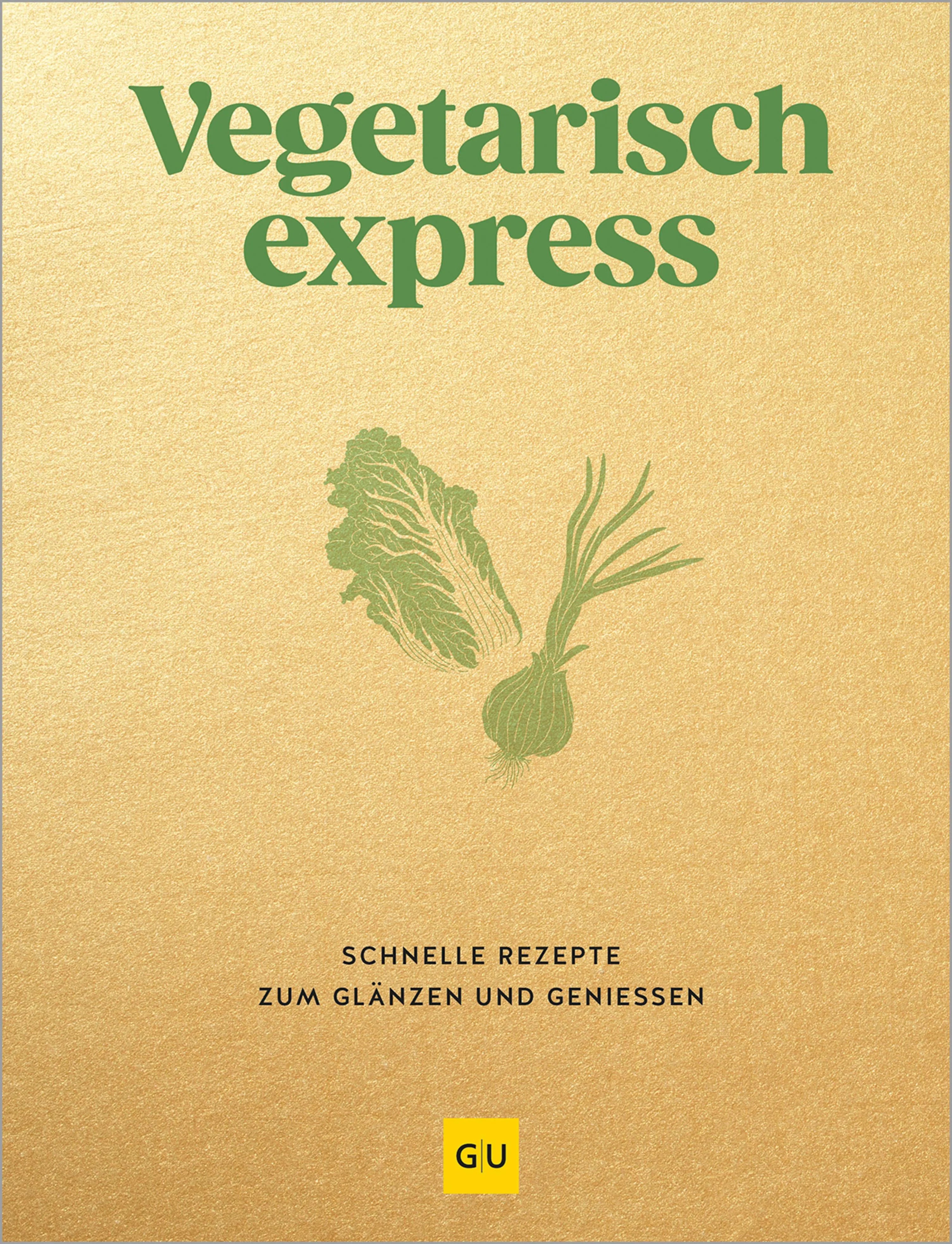 Cover: Vegetarisch express (E-Book) von GU