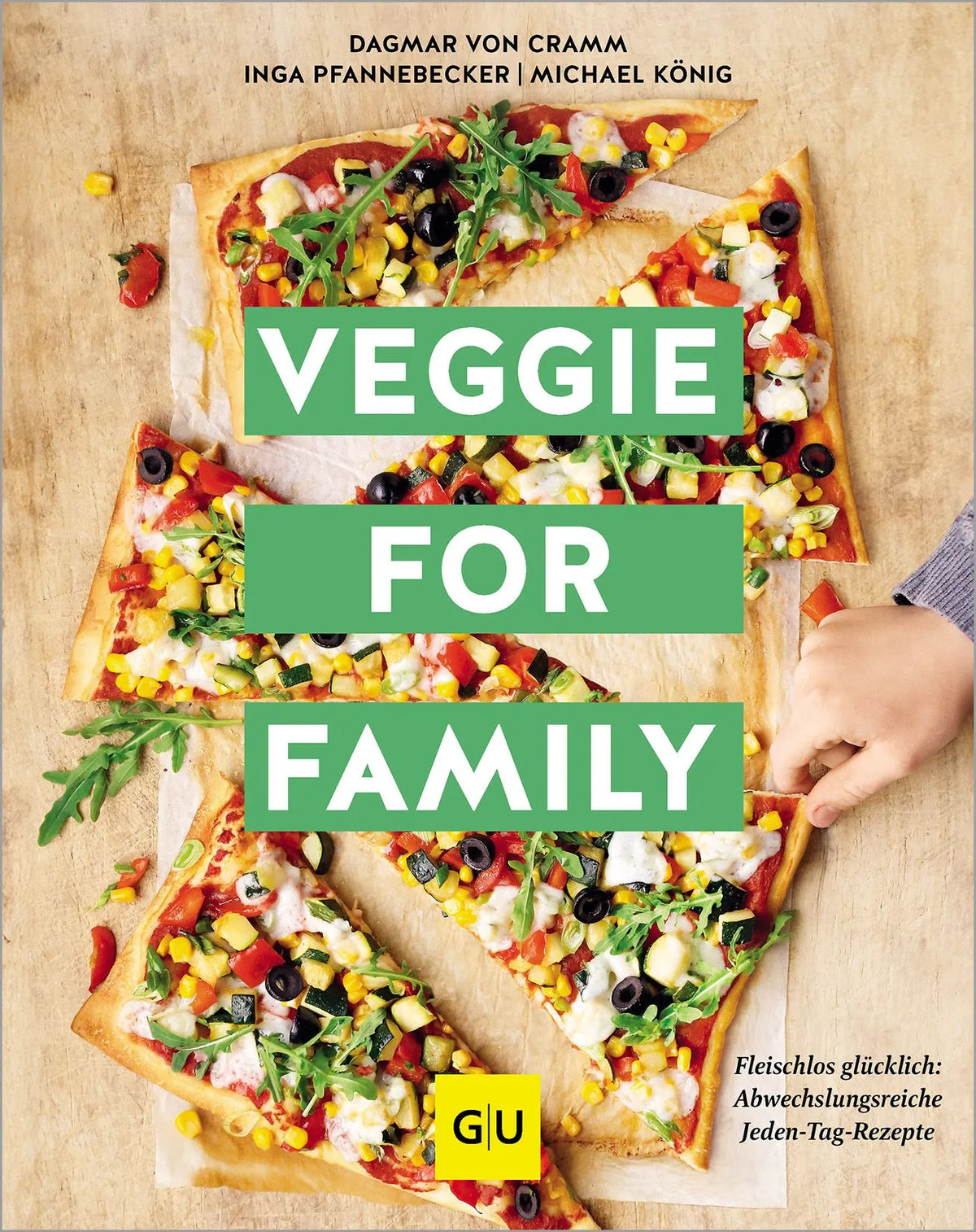 Cover: Veggie for Family (Hardcover) von Dagmar von Cramm