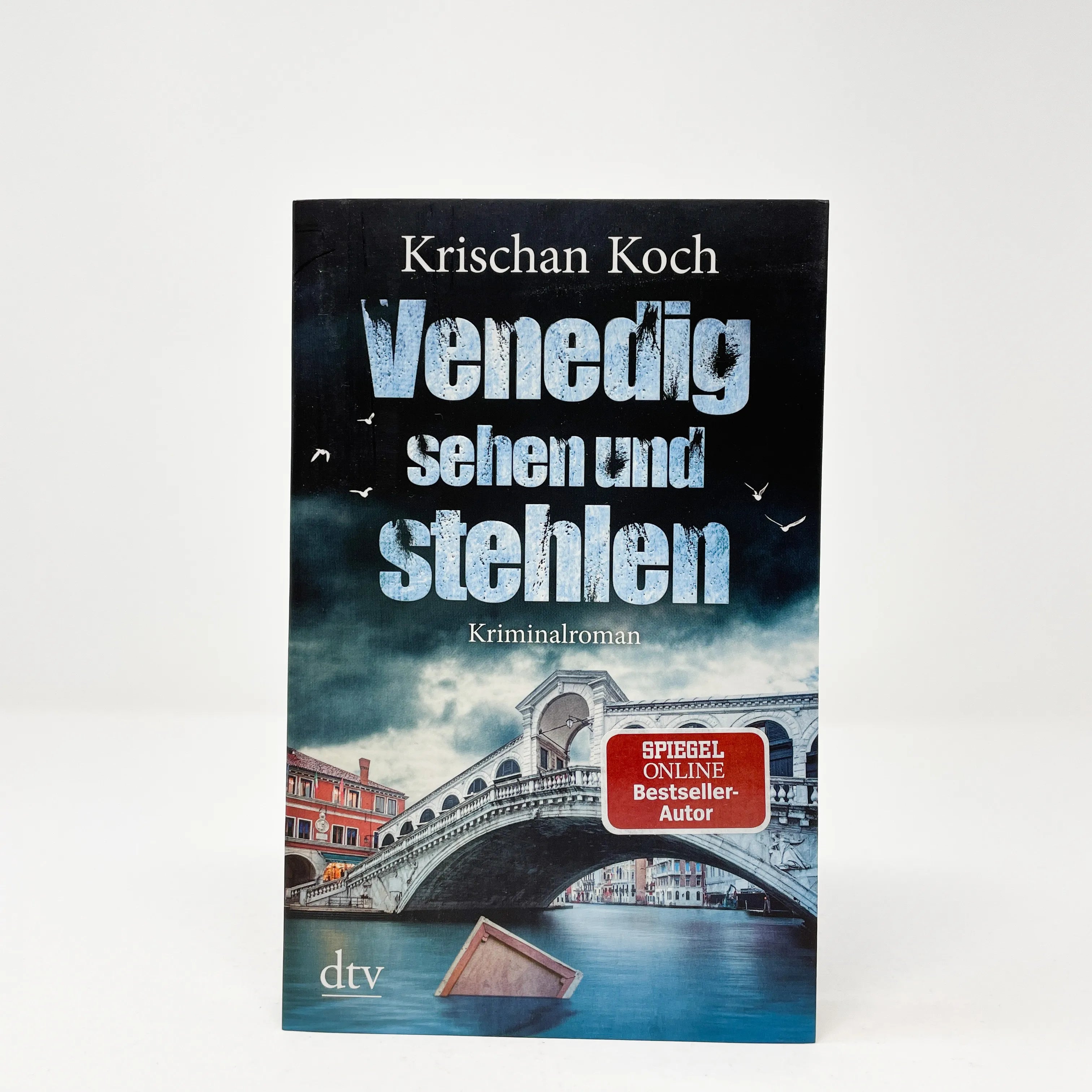 Krischan Koch - Venedig sehen und stehlen