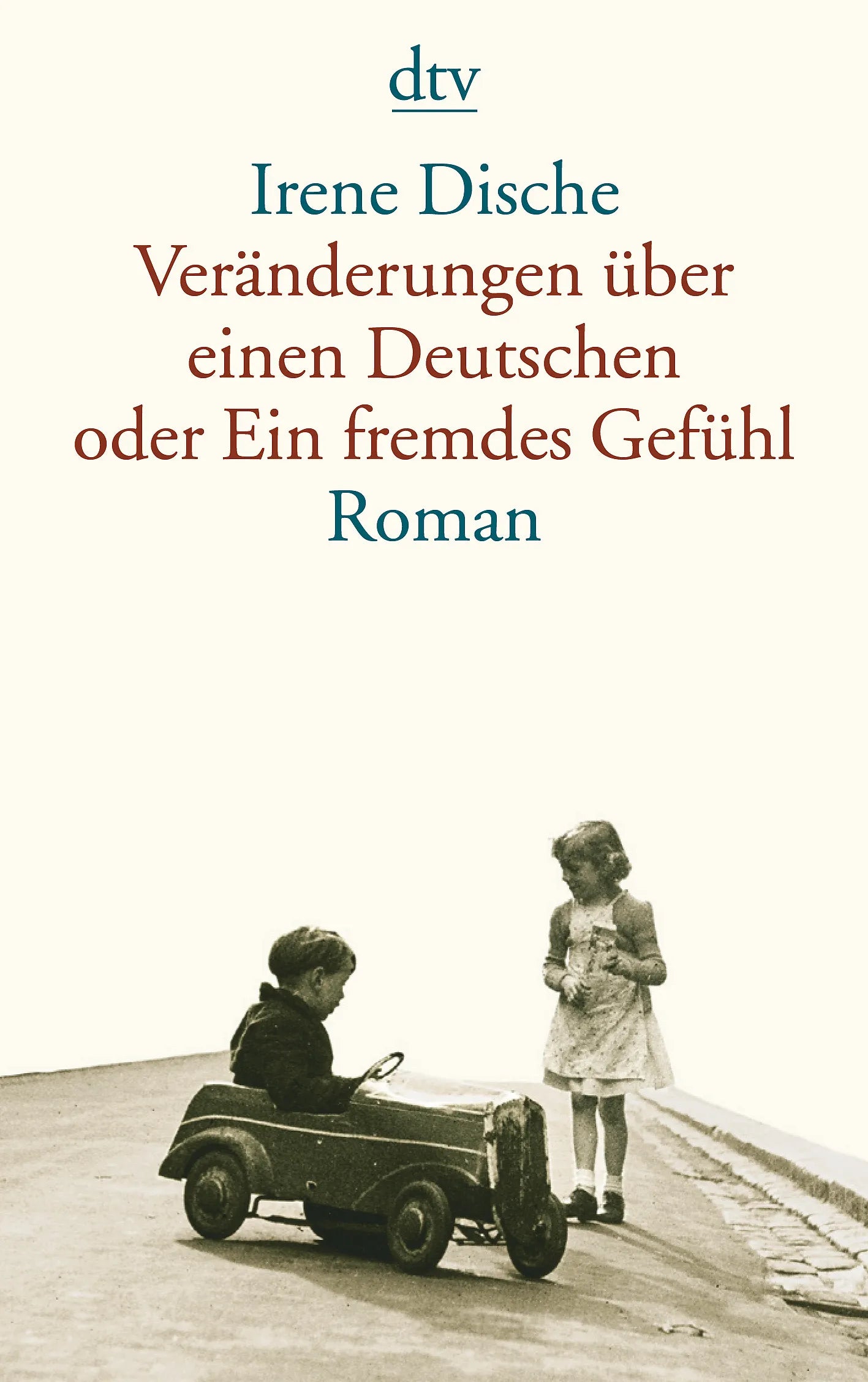 Buchcover von 'Veränderungen über einen Deutschen oder Ein fremdes Gefühl' - Taschenbuch von Irene Dische