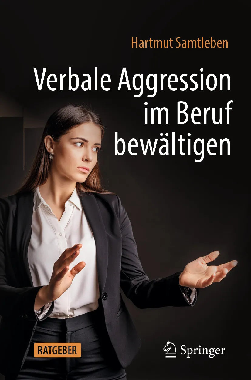 Cover: Verbale Aggression im Beruf bewältigen (E-Book) von Hartmut Samtleben