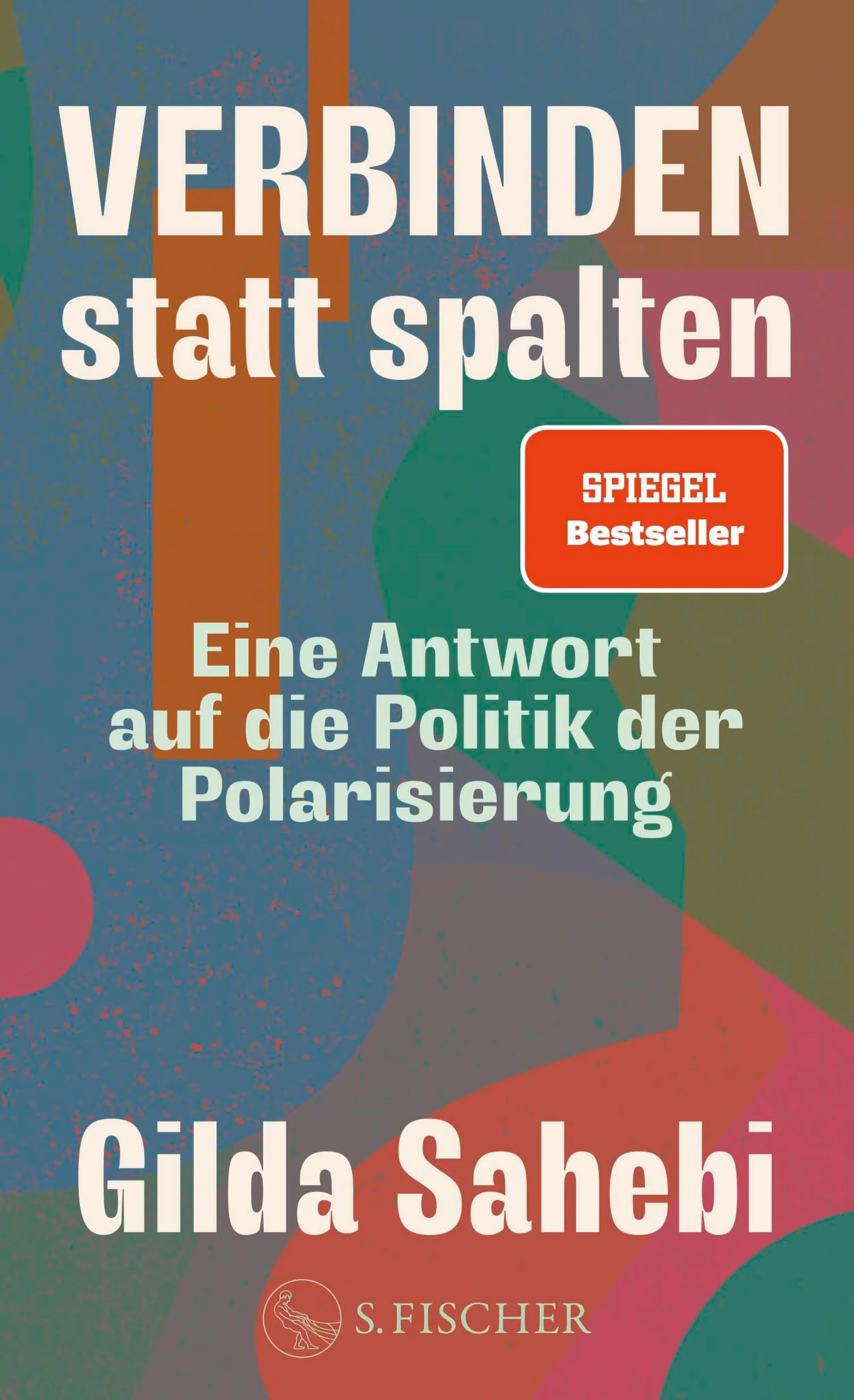 Cover: Verbinden statt spalten (E-Book) von Gilda Sahebi