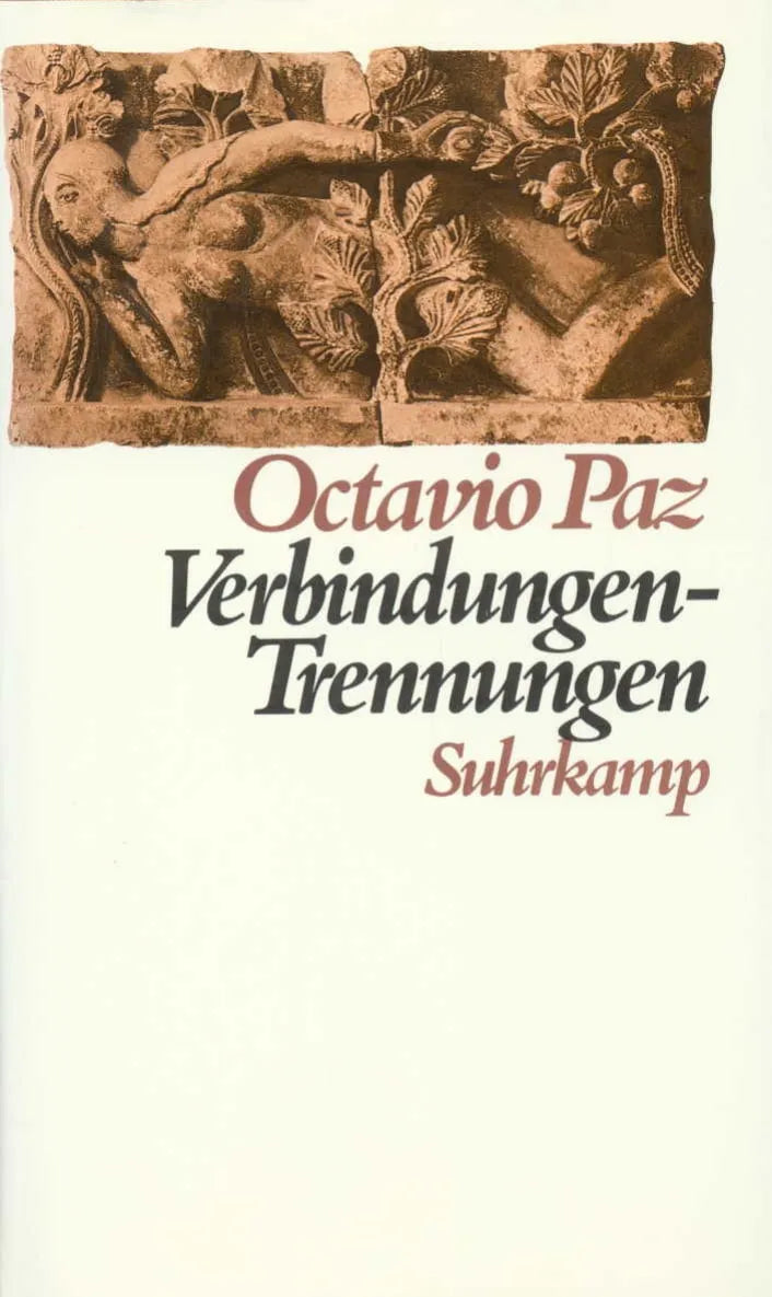 Buchcover von 'Verbindungen – Trennungen' - Gebundene Ausgabe von Octavio Paz