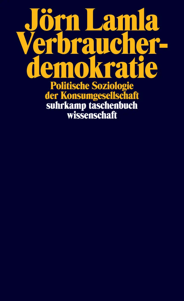 Buchcover von 'Verbraucherdemokratie' - Taschenbuch von Jörn Lamla
