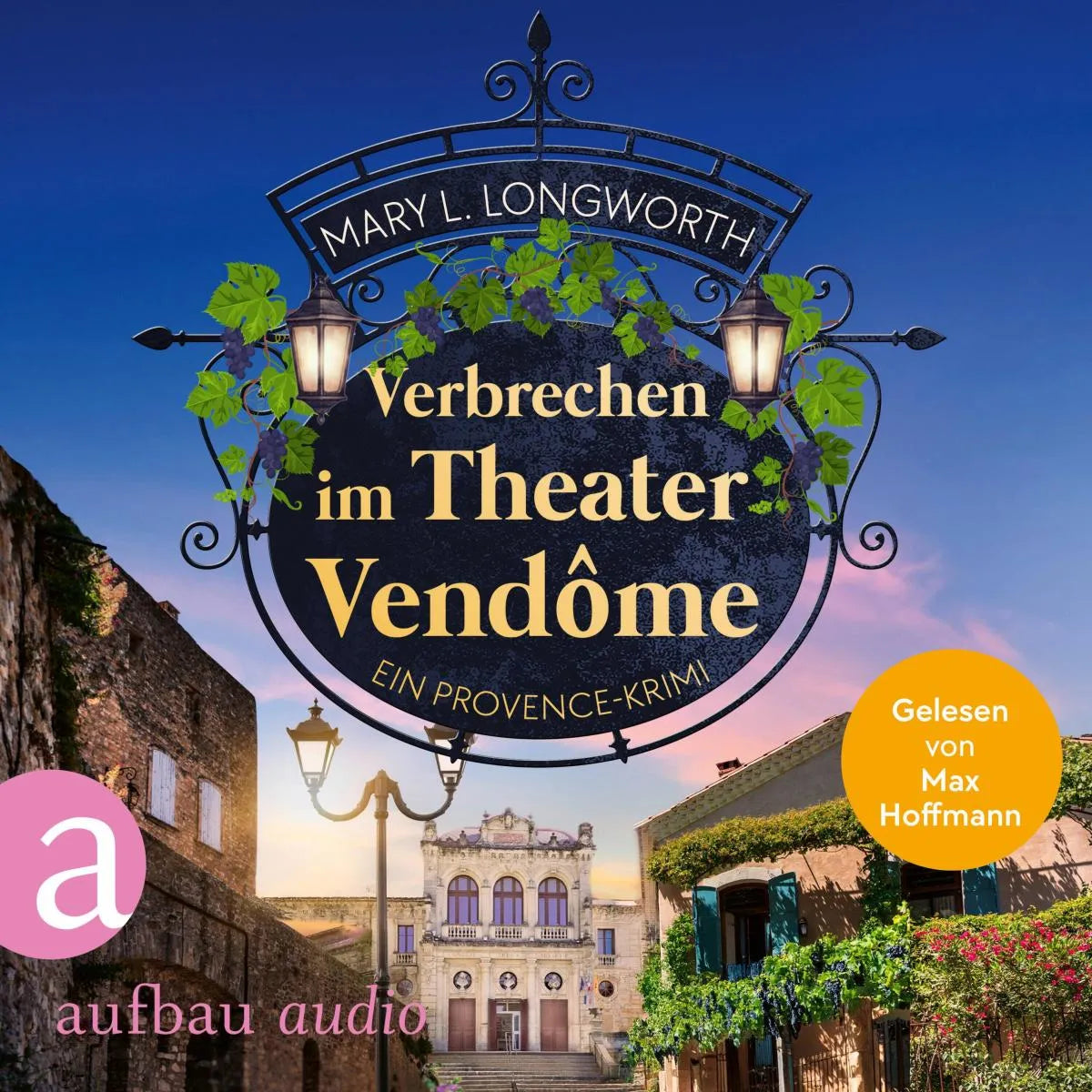 Cover: Verbrechen im Theater Vendôme (Hörbuch Download) von Mary L. Longworth