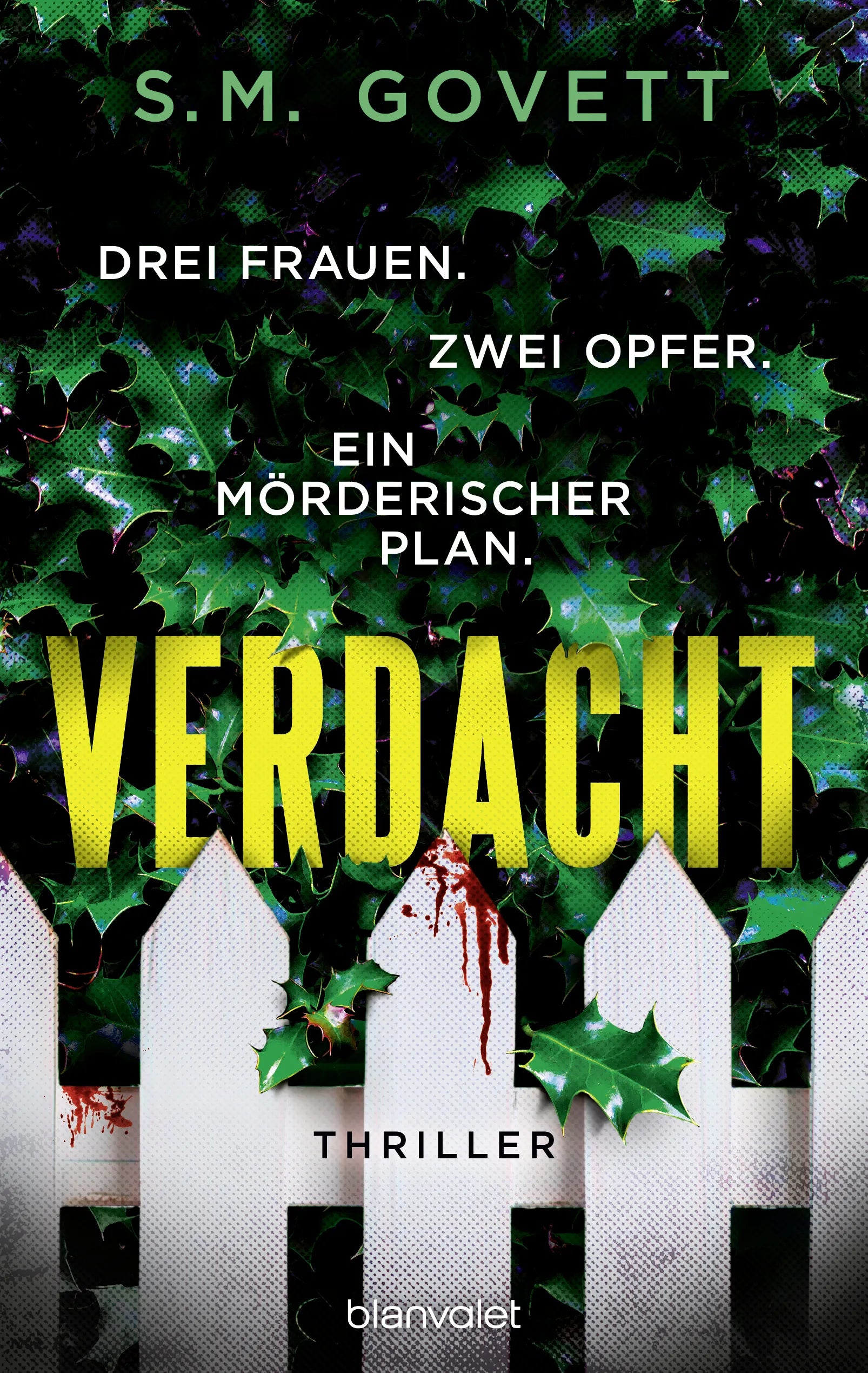 Cover: Verdacht - Drei Frauen. Zwei Opfer. Ein mörderischer Plan. (E-Book) von S.M. Govett