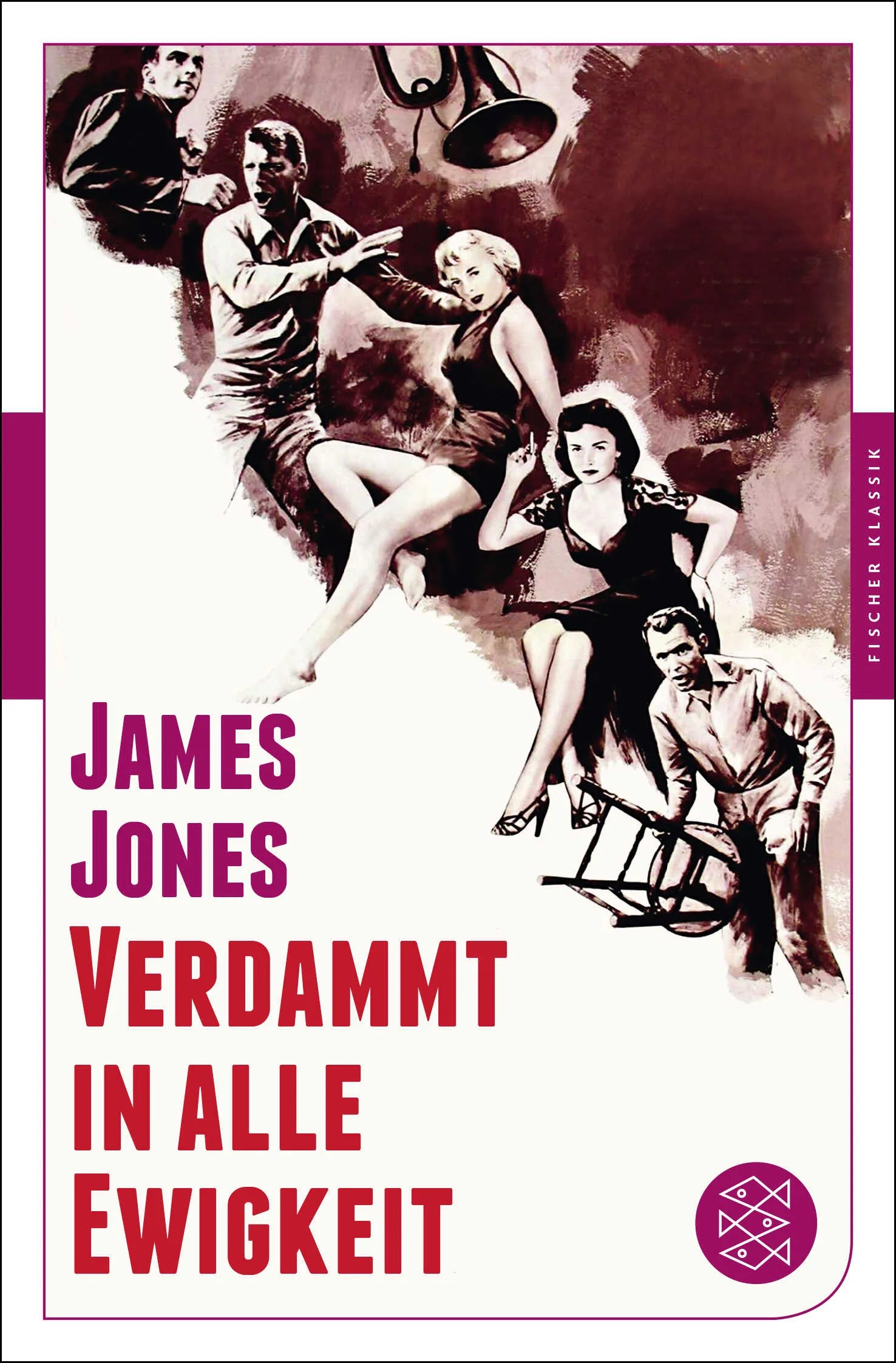 Buchcover von 'Verdammt in alle Ewigkeit' - Taschenbuch von James Jones