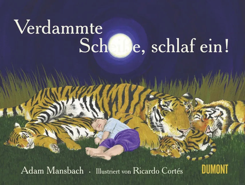 Buchcover von 'Verdammte Scheiße, schlaf ein!' - Gebundene Ausgabe von Adam Mansbach