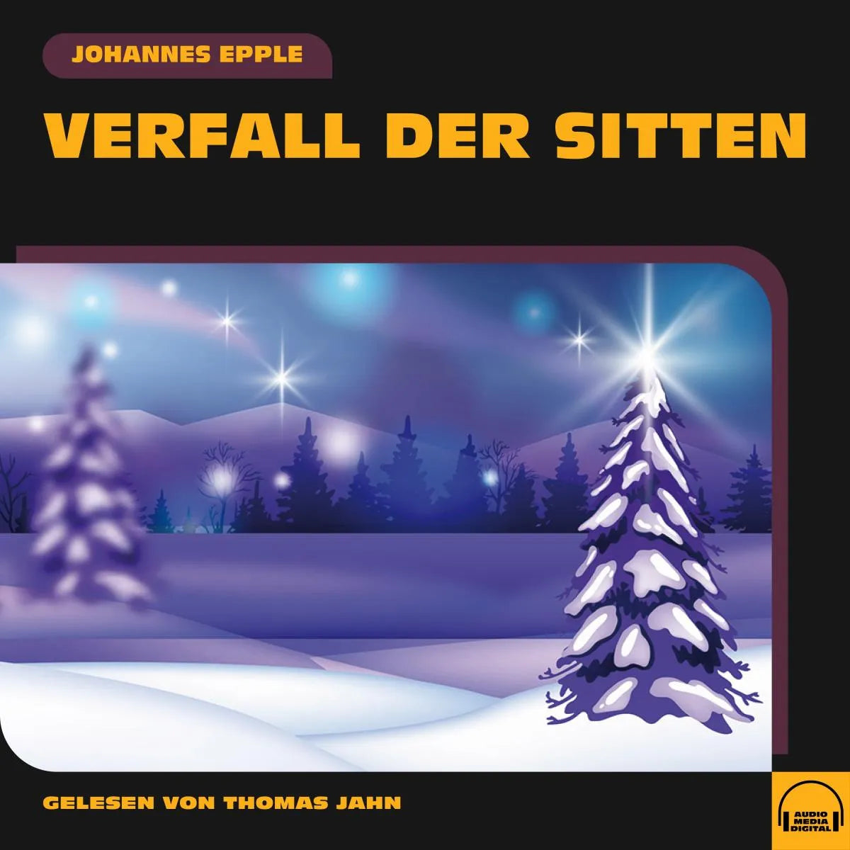 Cover: Verfall der Sitten (Hörbuch Download) von Johannes Epple
