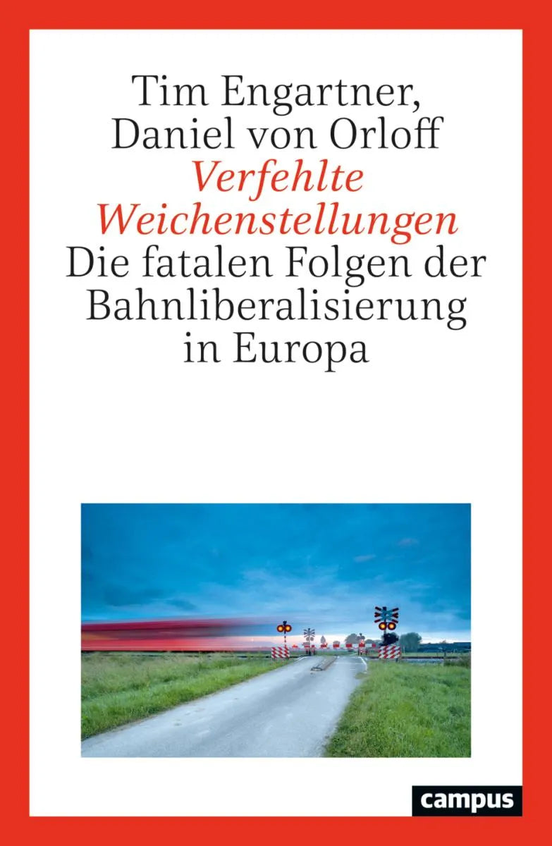 Cover: Verfehlte Weichenstellungen (E-Book) von Tim Engartner