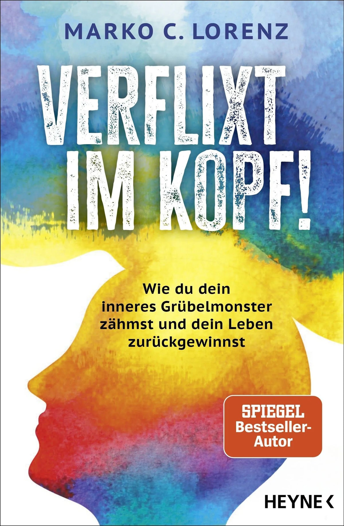 Cover: Verflixt im Kopf! (Taschenbuch) von Marko C. Lorenz