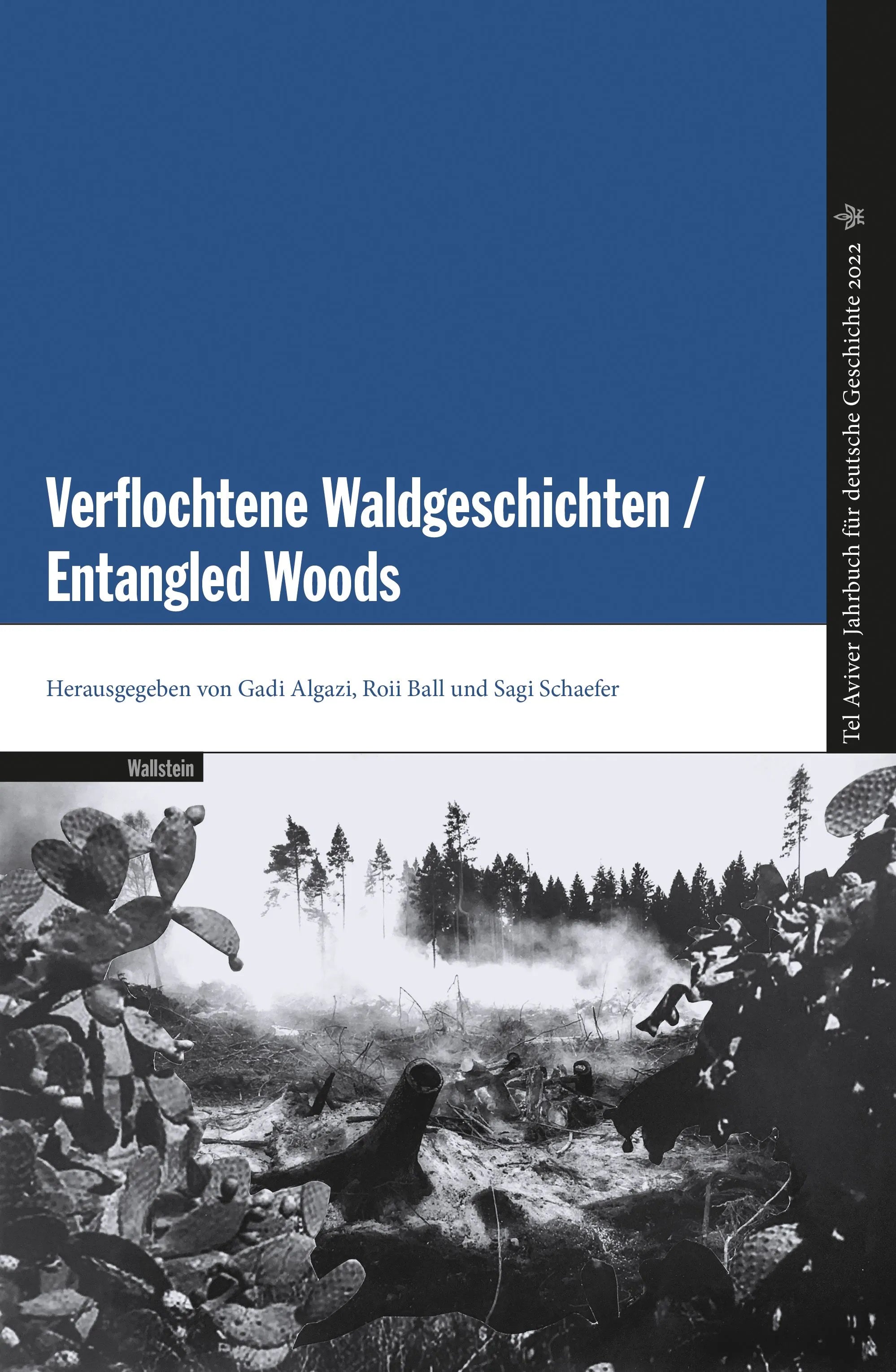 Cover: Verflochtene Waldgeschichten / Entangled Woods (E-Book) von Gadi Algazi
