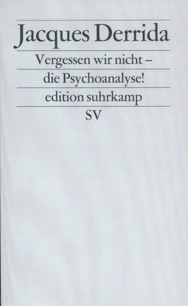 Buchcover von 'Vergessen wir nicht – die Psychoanalyse!' - Taschenbuch von Jacques Derrida