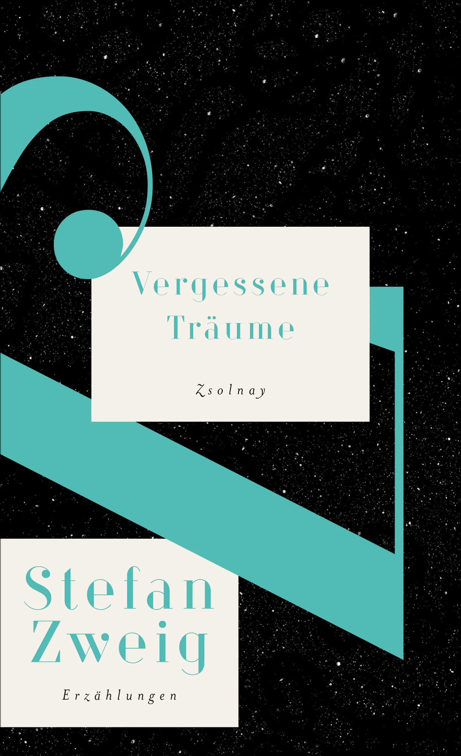 Buchcover von 'Vergessene Träume' - Gebundene Ausgabe von Stefan Zweig