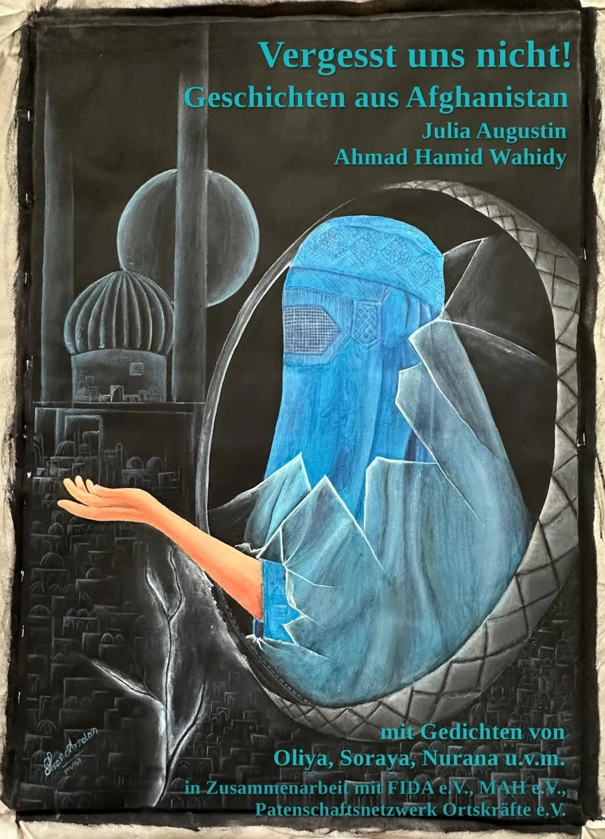 Cover: Vergesst uns nicht! - Geschichten aus Afghanistan (E-Book) von Julia Augustin