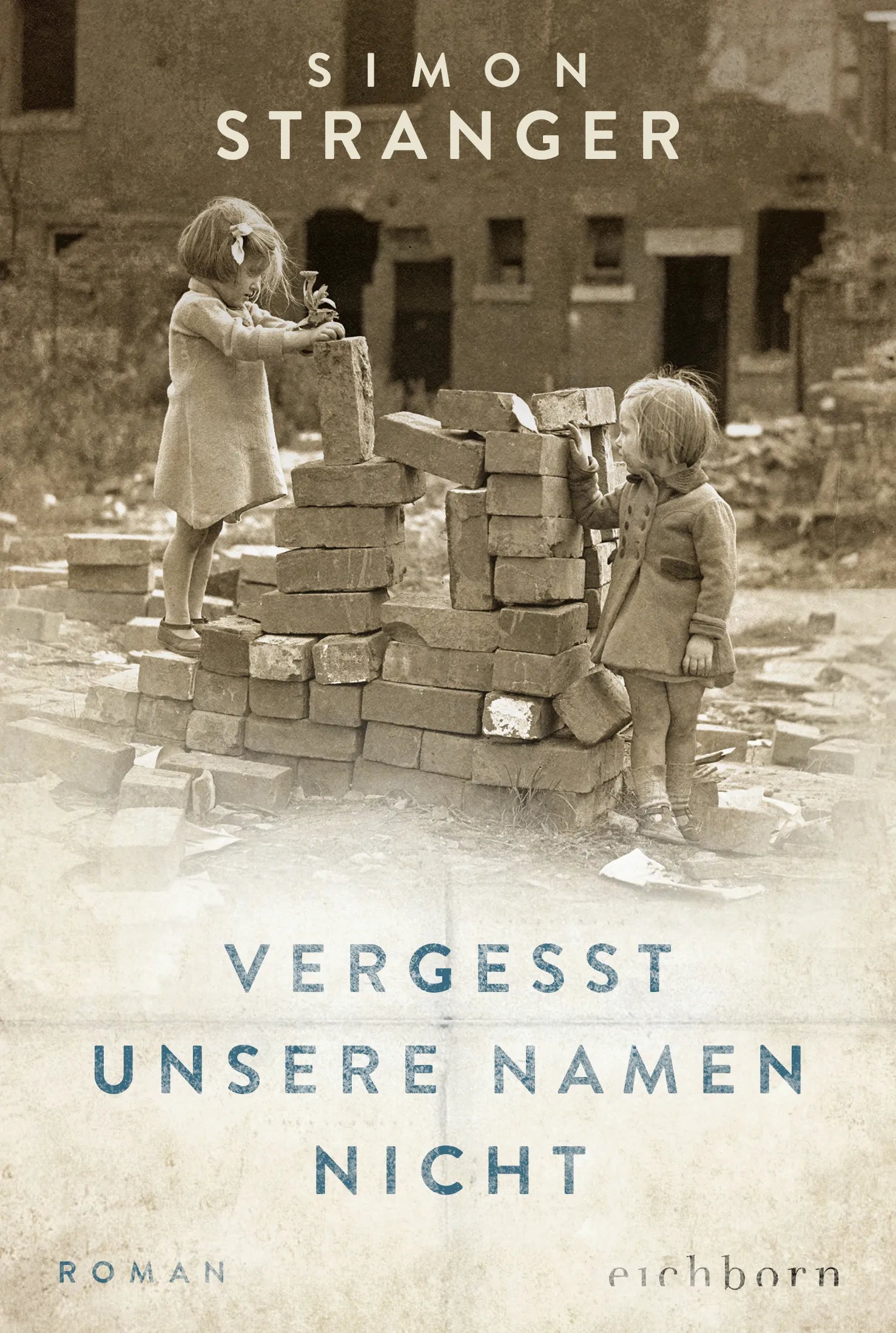 Buchcover von 'Vergesst unsere Namen nicht' - Taschenbuch von Simon Stranger
