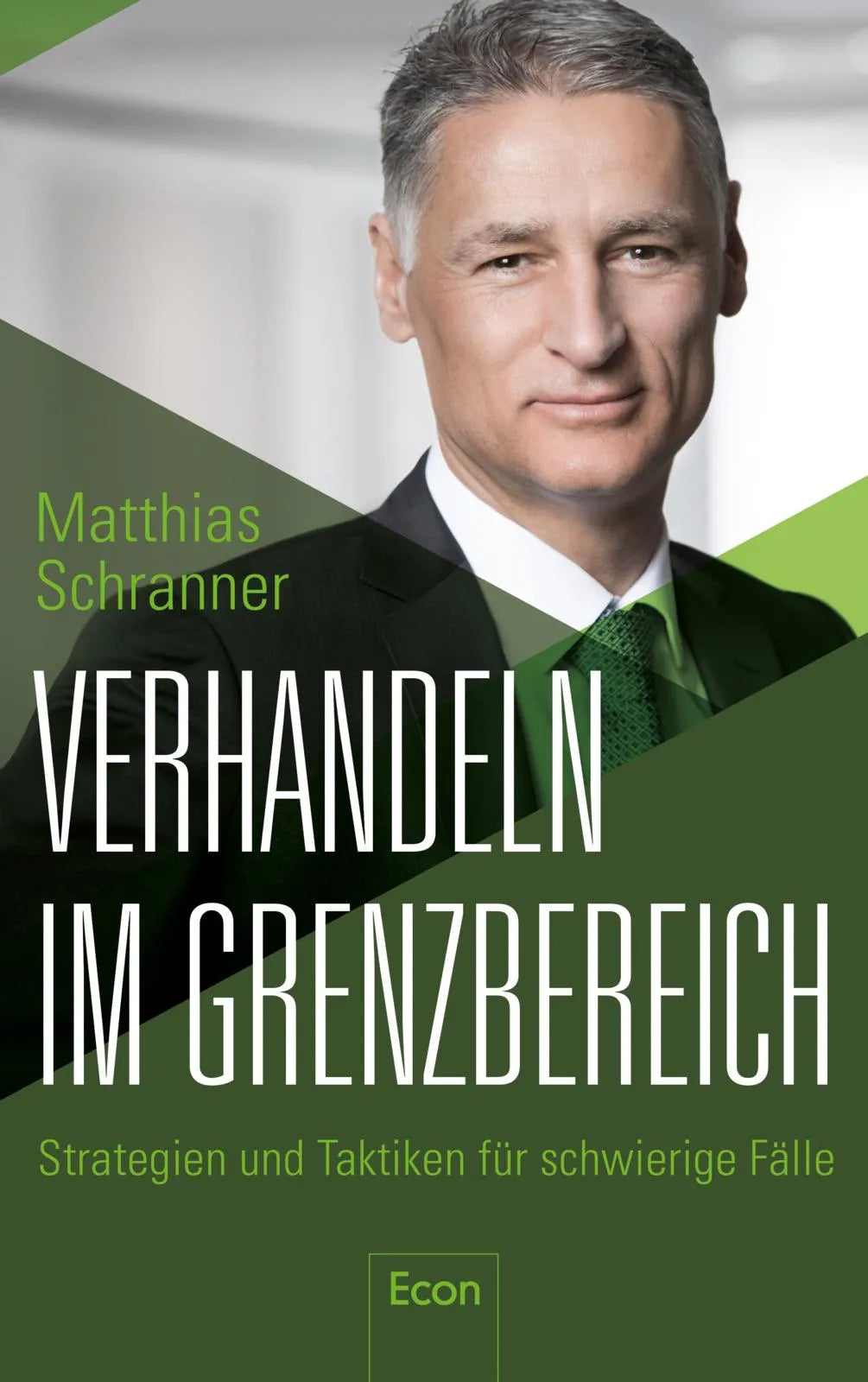 Buchcover von 'Verhandeln im Grenzbereich' - Paperback von Matthias Schranner