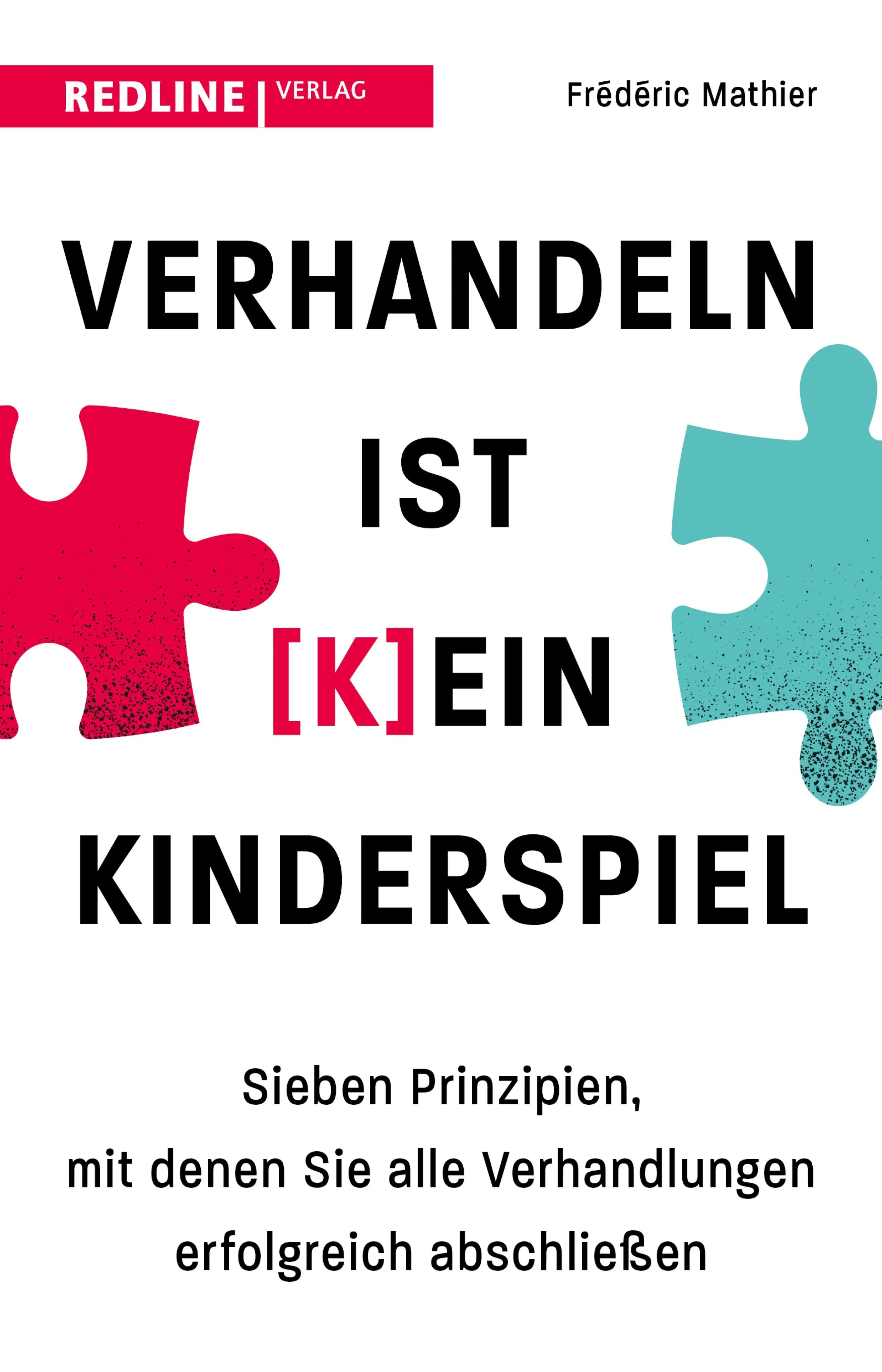 Cover: Verhandeln ist (E-Book) von Frédéric Mathier