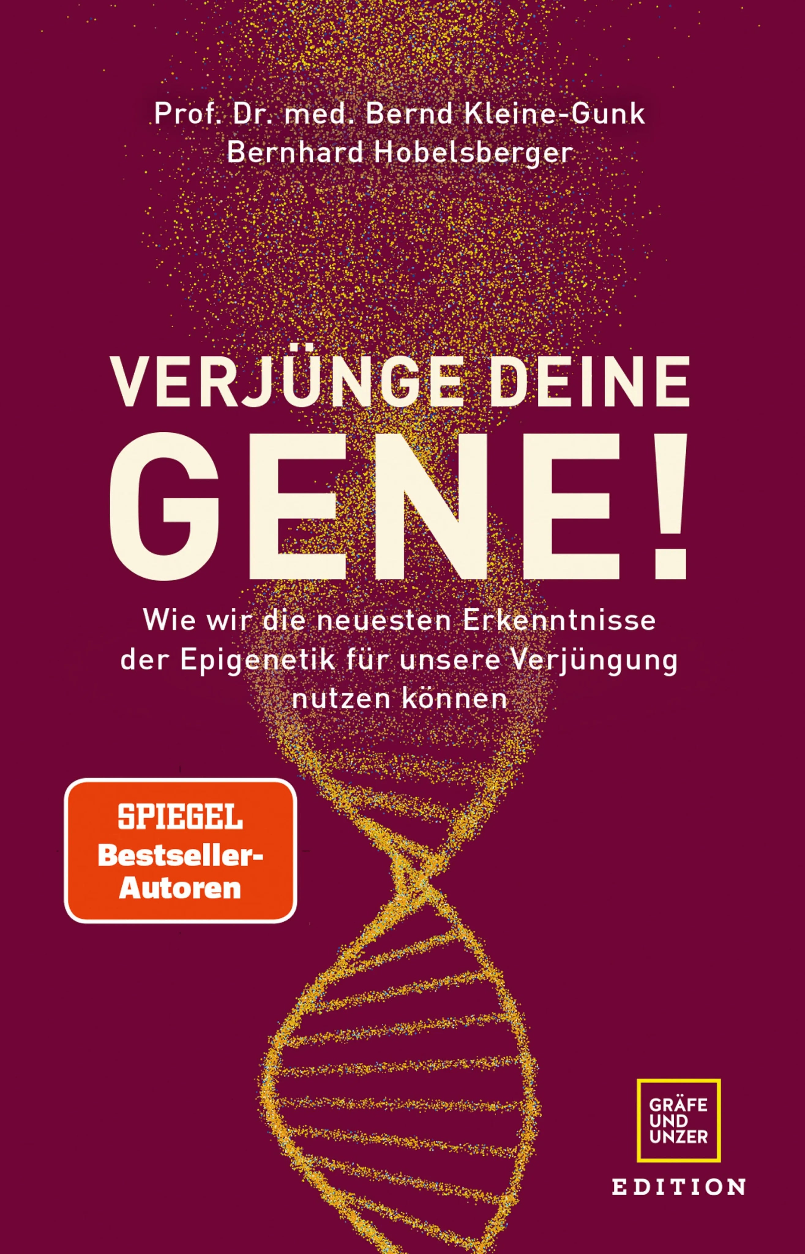 Cover: Verjünge deine Gene! (E-Book) von Prof. Dr. med. Bernd Kleine-Gunk