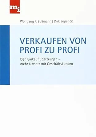 Buchcover von 'Verkaufen von Profi zu Profi' - Taschenbuch von Wolfgang F. Bußmann